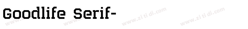 Goodlife Serif字体转换